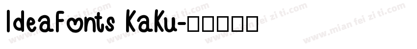 IdeaFonts KaKu字体转换